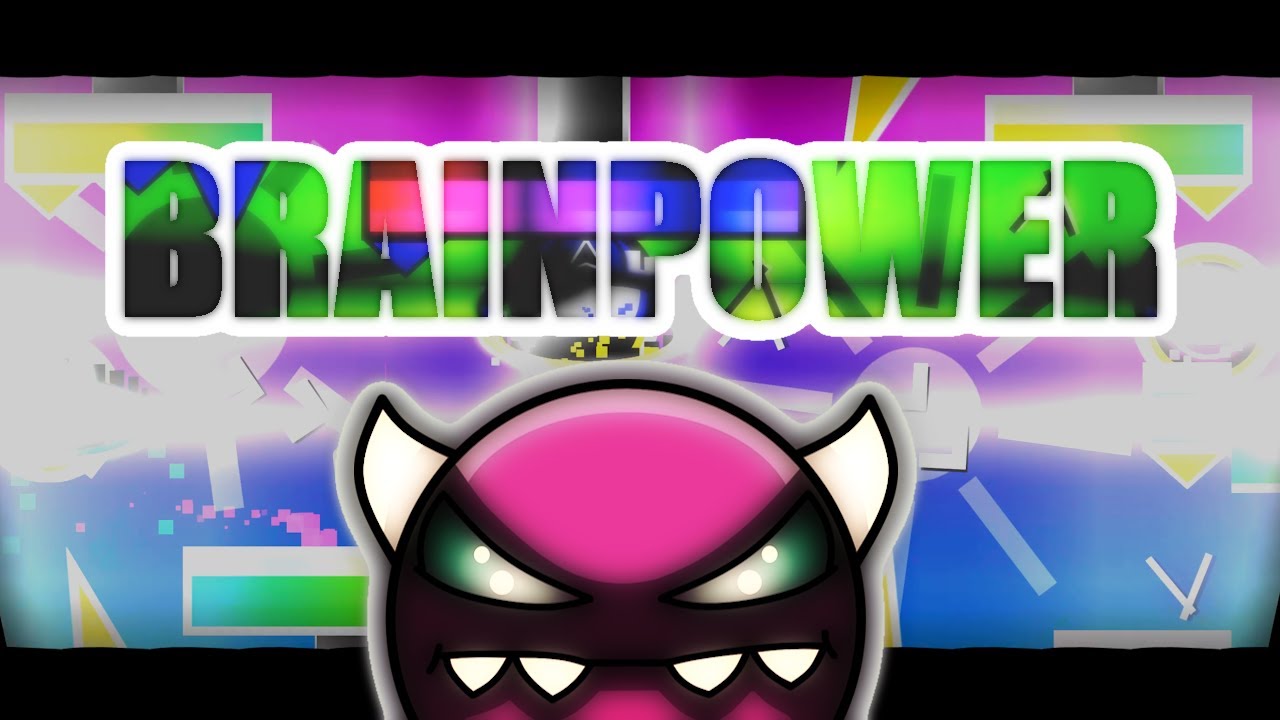BRAINPOWER by BrainETR | (Medium Demon) Geometry Dash - YouTube