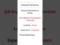 Dassault Systemes is hiring QA Engineer (Automation + Manual)