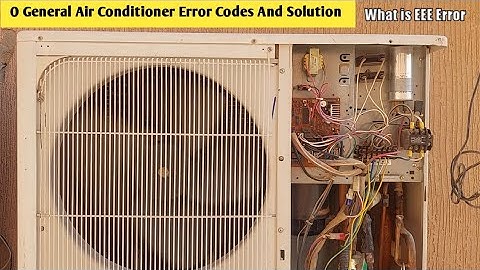 OGeneral ductable air Conditioner Error Codes And Solution Troubleshooting what is EEEE error