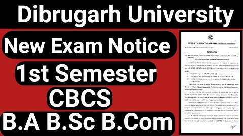 Dibrugarh University New Exam Notice || CBCS || B.A B.Sc B.Com Exam Notice
