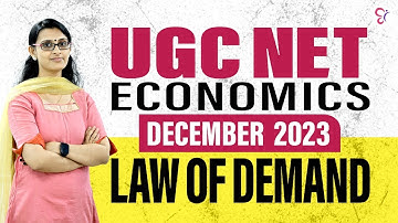 UGC NET ECONOMICS - LAW OF DEMAND | UGC NET ECONOMICS DECEMBER EXAM 2023