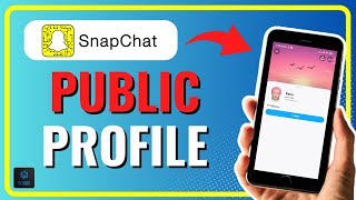 How To Get A Public Profile On Snapchat