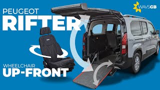 Peugeot Rifter XL - Up-Front Wheelchair Accessible Vehicle Switch conversion