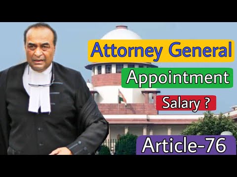 Attorney General Of India | Appointment | Salary | AG | Article 76 ...