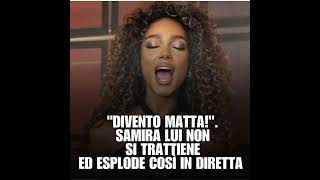 "Divento matta!" Samira Lui non si trattiene ed esplode in diretta #samira