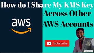 Leveraging AWS Secrets Manager with Cross-Account AWS KMS Keys | KMS key share across AWS accounts