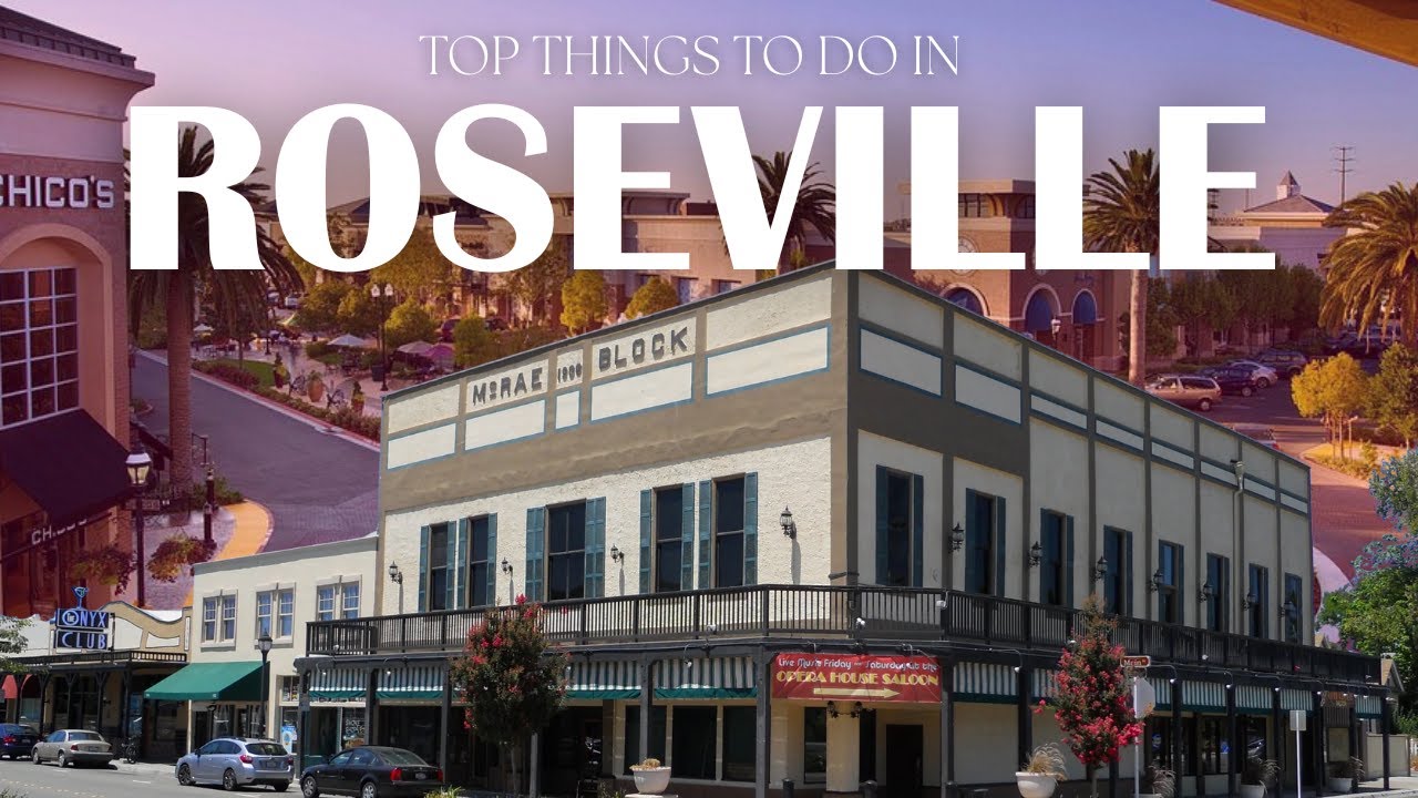 Top Things To Do in Roseville, CA (2025) | Shopping, Food, Family Fun & Hidden Outdoor Gems