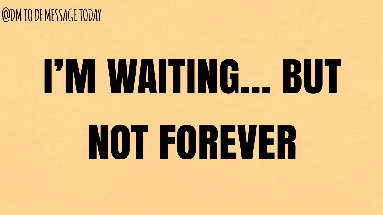I Can’t Stop Thinking About You… My Heart Won’t Wait || DM to DF Today ...