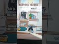 Morning routine☕☕#TocaBoca #Toca...._... Cute