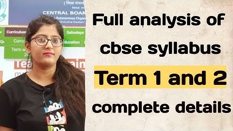 cbse class 10 syllabus 2021-22| term 1 & 2 full syllabus detailed| analysis syllabus|cbsenewsyllabus