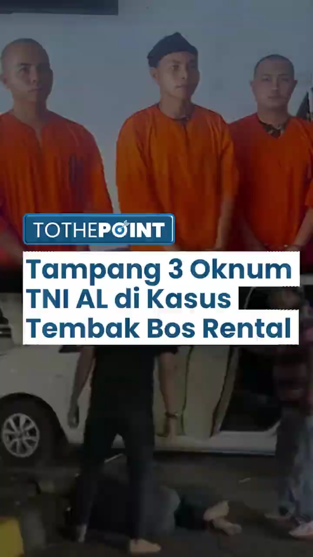 Kompak Pakai Baju Tahanan, Begini Tampang 3 Oknum TNI AL Tersangka Kasus Penembakan Bos Rental Mobil
