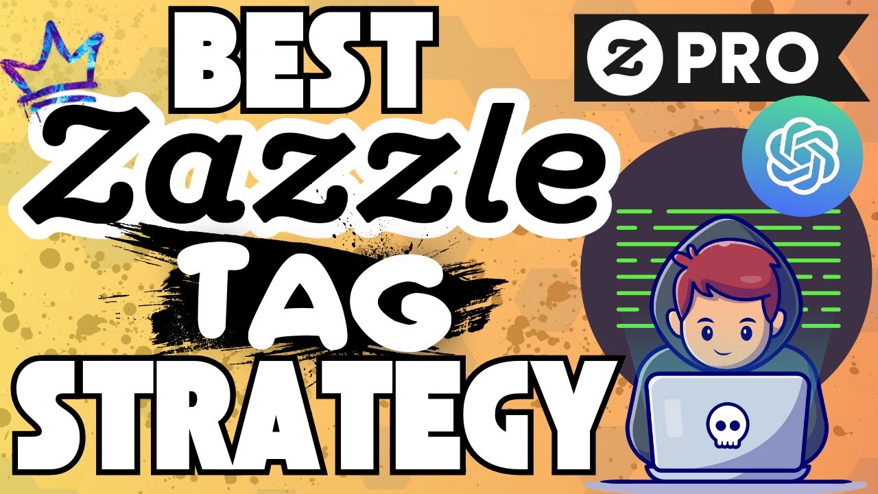 The Best Zazzle Tags Strategy With ChatGPT