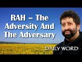 Rah - The Adversity and the Adversary [From The Keys to Your Exodus (Message 2388)]