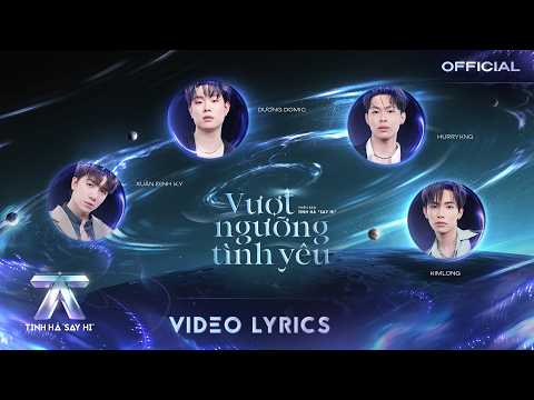 [VIDEO LYRICS] BEYOND THE THRESHOLD OF LOVE | TINH HA SAY HI