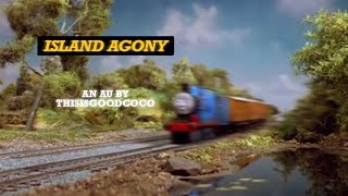 Island Agony A Thomas and Friends AU Trailer Story on Wattpad