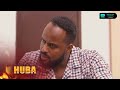 “Usiwe na haraka ya kuwasha moto!” - Huba | S13 | Ep 36-40| Maisha Magic Bongo