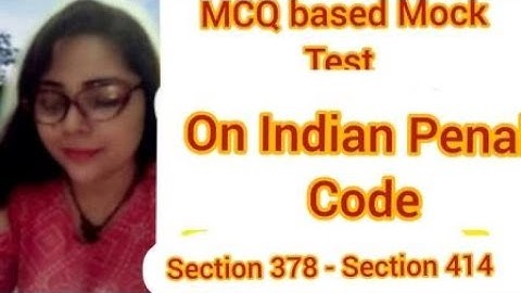 Mock Test on IPC | Section 378 - Section 414 #ipc #judiciary #mocktests #importantquestionsipc #rjs