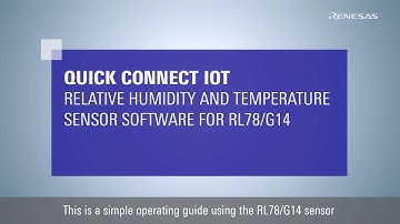 Quick Connect IoT Relative Humidity and Temperature Sensor Software for RL78/G14