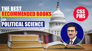 Best Recommended Books for Political Science | CSS Political Science | PMS | Study River | CSS Club