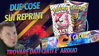 DUE COSE SUI REPRINT POKEMON - NO PANIC