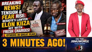 TENSION & FEAR RISE: Besigye’s Lawyer Elon Kiiza Hit With Fresh Charges — Others in Great Fear TENSION & FEAR RISE: Besigye’s Lawyer Elon Kiiza Hit With Fresh Charges — Others in Great Fear