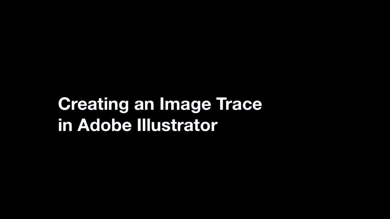 How to create an Image Trace in Adobe Illustrator - YouTube