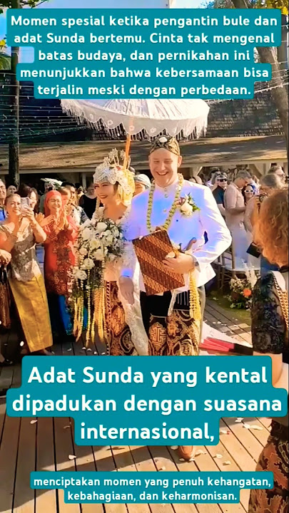 Wedding Bule dengan Adat Sunda, Momen Unik Perpaduan Budaya yang Memukau#wedding#bule#sunda#shorts
