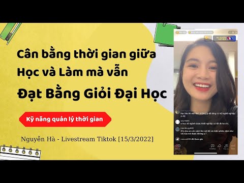 Video Cân Bằng Thời Gian Giữa Học Và Làm Mà Vẫn Đạt Bằng... - youtube