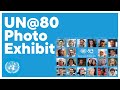 UN@80 Photo Exhibit: Shared Lives, Shared Future | United Nations