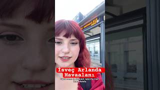 İsveçte Havaalanından Merkeze Uygun Fiyatlı Ulaşım Nasıl Yapılır? Reklam Değil