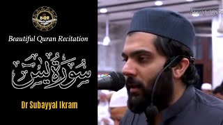 Wonderful Recitation of Surah Yaseen by Dr.Subayyal Ikram