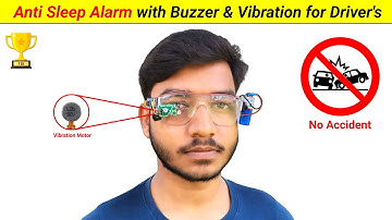 Inspire Award Project | Anti Sleep Alarm for Drivers with Vibration Motor | Science Project 2024