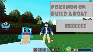 POKEMON in build a boat