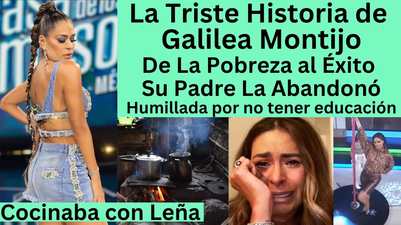 La triste historia de Galilea Montijo | De la Pobreza al Éxito | Historia Inspiradora