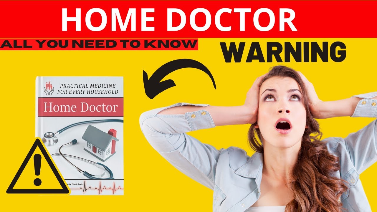The Home Doctor Book Review Be CAREFUL The Home Doctor Practical Guide Home Doctor Guide