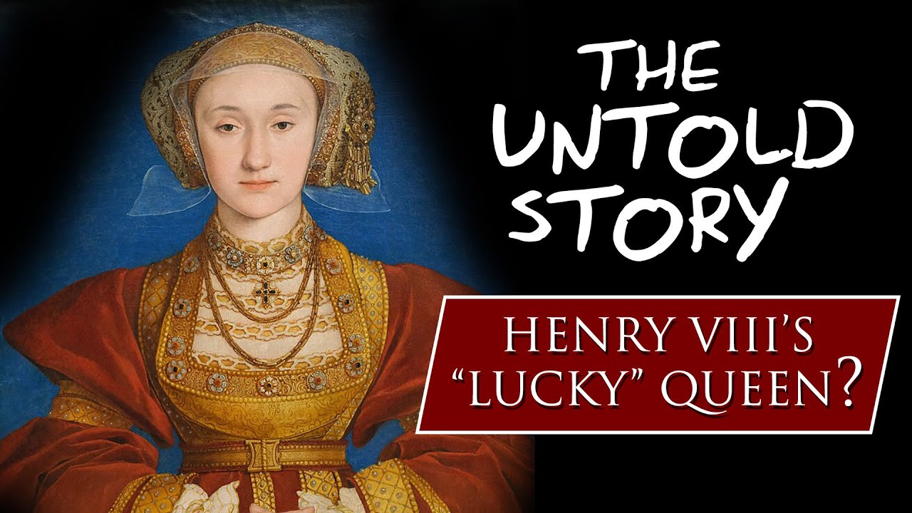 Нерассказанная история «счастливой» королевы Генриха VIII: Анна Клевская