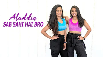 Sab Sahi Hai Bro | Aladdin | Badshah