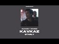Kavkaz Slowed Reverb Starly Shufflexup