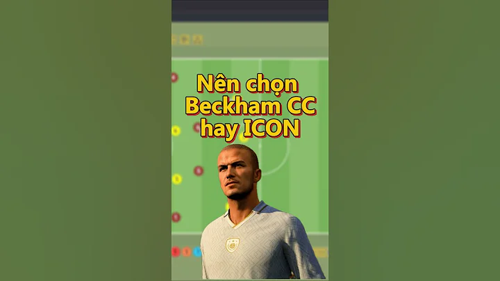 Nên lựa chọn Beckham CC hay Icon #shrots #fconline #binhbe #fconline