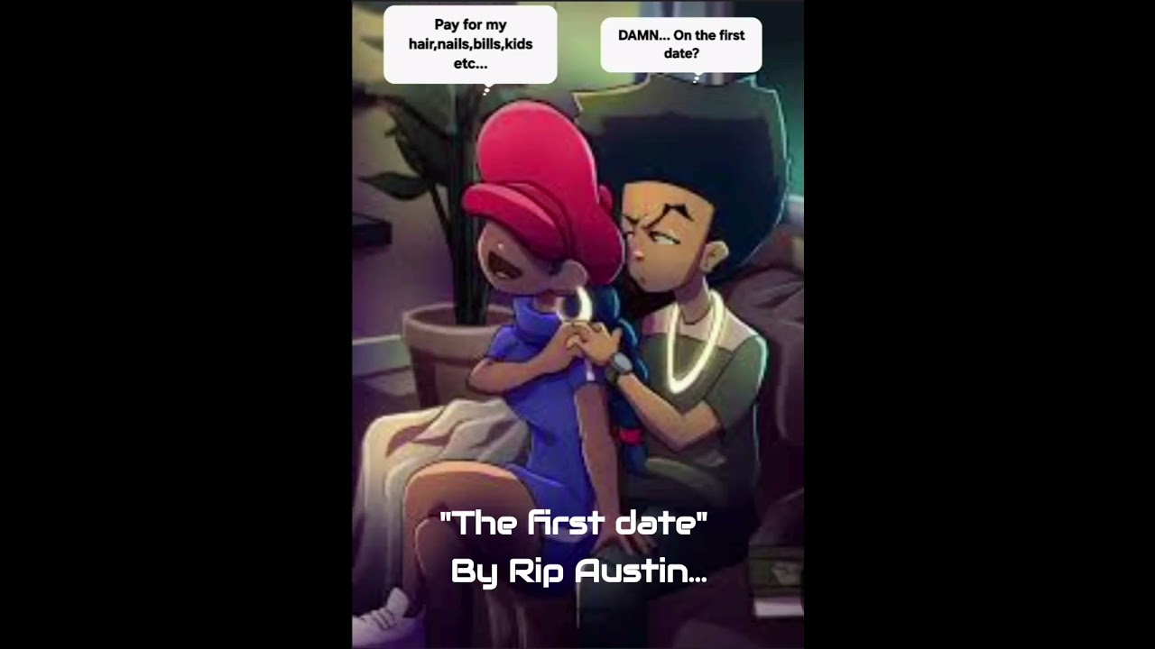 "THE FISRT DATE" BY RIP AUSTIN feat..Rysheka 