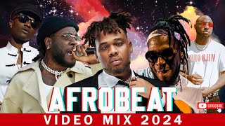 AFROBEAT MASTERPIECE (24, 23, 22) | AFROBEATS VIDEO MIX