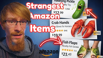 I found the STRANGEST AMAZON ITEMS!!!