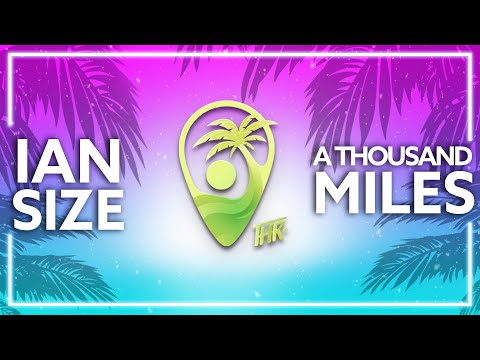 IAN SIZE A Thousand Miles Official Release Lyric Video 