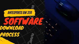 ANTESPORTS GM 320 RGB REVIEW AND SOFTWARE DOWNLOADING PROCESS IN DETAIL@NewtoComputers7 screenshot 3