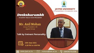 Deeksharambh Student Induction Programme-2021  Session  Mr.Anil Mohan ji.