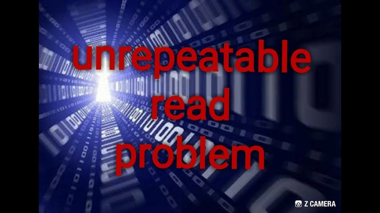 Unrepeatable read problem in DBMS - YouTube