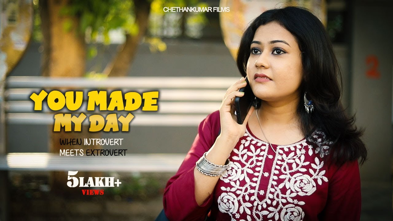 Hindi Romantic comedy Short film | when Introvert meets Extrovert | You Made My Day