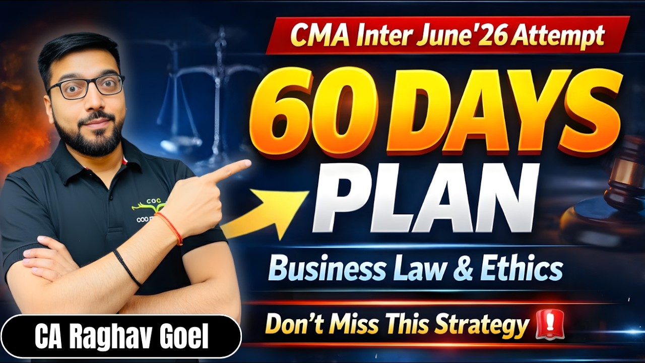 CMA Inter Business Law 60 Days Strategy Plan | June 2026 Attempt 🔥#coc ...