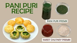 Pani Puri Pani Sweet Chutney Recipe How To Make Golgappa Puchka Street Food Recipes In 3 Minutes