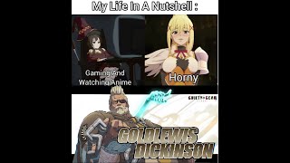 Anime memes replaced with Goldlewis Dickinson